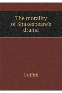 The Morality of Shakespeare's Drama