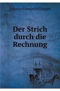 Der Strich Durch Die Rechnung