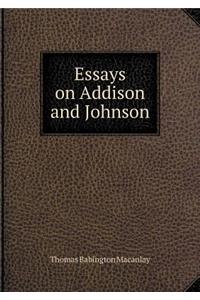 Essays on Addison and Johnson