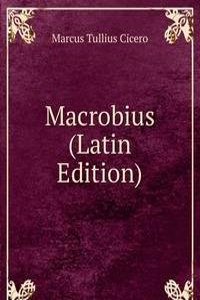 Macrobius (Latin Edition)