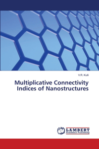 Multiplicative Connectivity Indices of Nanostructures