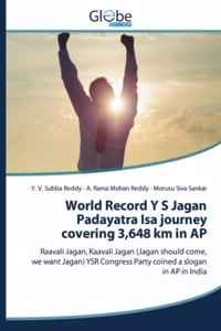 World Record Y S Jagan Padayatra Isa journey covering 3,648 km in AP