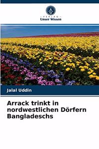 Arrack trinkt in nordwestlichen Dörfern Bangladeschs