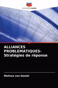 ALLIANCES PROBLEMATIQUES-Stratégies de réponse