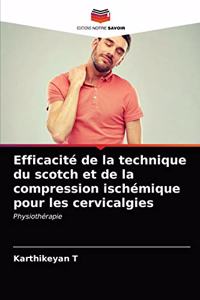 Efficacité de la technique du scotch et de la compression ischémique pour les cervicalgies