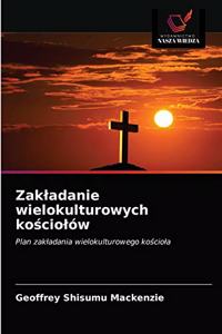 Zakladanie wielokulturowych kościolów