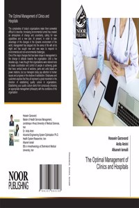 Optimal Management of Clinics and Hospitals