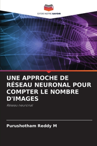 Approche de Réseau Neuronal Pour Compter Le Nombre d'Images