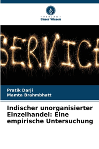 Indischer unorganisierter Einzelhandel