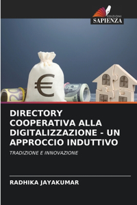 Directory Cooperativa Alla Digitalizzazione - Un Approccio Induttivo
