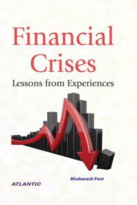 Financial Crises: Lessons from Experiences