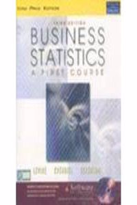 Business Statistics: A First Course, 3/E With Cd New Edition