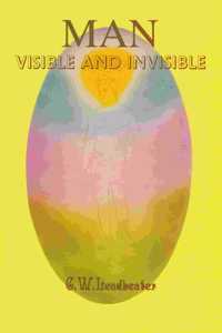 Man Visible & Invisible