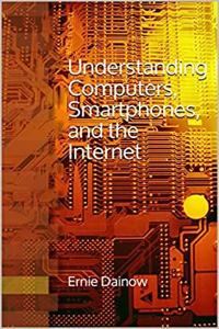 Understanding Computers - Including Email and Internet