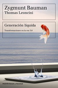Generacion liquida: Transformaciones en la era 3.0