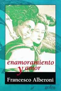 Enamoramiento y amor/ Infatuation and love (Divulgacion General Econobook)