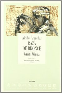 Raza de Bronce: Wuata Wuara