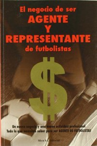 El negocio de ser agente y representante de futbolistas