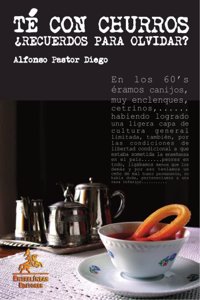 Te Con Churros/ Tea With Churros
