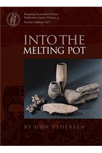 Into the Melting Pot