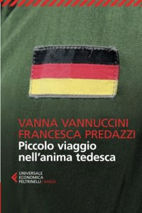 Piccolo viaggio nell'anima tedesca