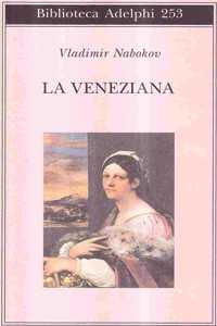 La veneziana e altri racconti