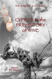 Cyprus in the prehistory of wine