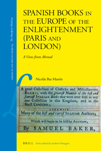 Spanish Books in the Europe of the Enlightenment (Paris and London)