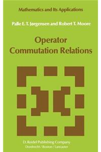 Operator Commutation Relations