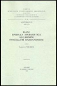 Eliae Epistula Apologetica ad Leonem, Syncellum Harranensem