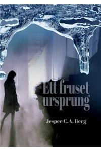 Ett fruset ursprung