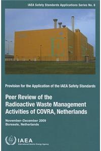 Peer Review of Radioactive Waste Management Activities of Covra, Netherlands