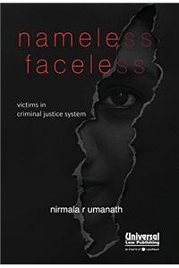 Nameless Faceless - Victims in Criminal Justice System