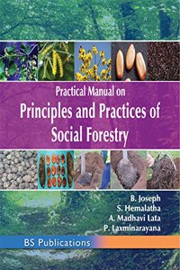 Practical Manual On Principles And Practices Of Social Forestry