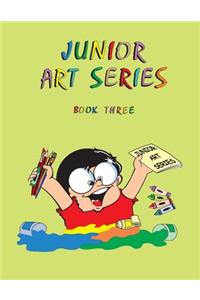 Junior Art Series - Book Three