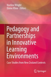 Pedagogy and Partnerships in Innovative Learning Environments