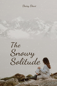 The Snowy Solitude