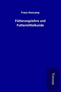 Futterungslehre und Futtermittelkunde
