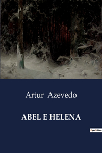 Abel E Helena