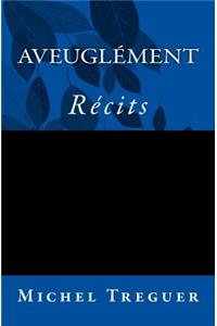 Aveugl?ment
