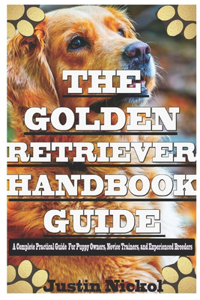 The Golden Retriever Handbook Guide