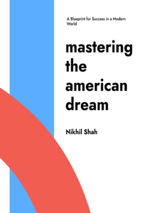 Mastering the American Dream