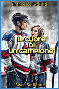 Il Cuore di un Campione
