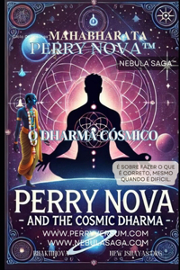 Perry Nova e o Dharma Cósmico