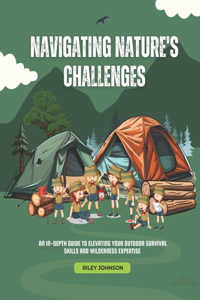 Navigating Nature's Challenges
