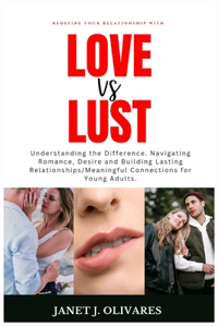 Love vs Lust