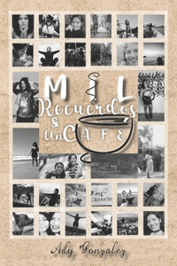 Mil Recuerdos & Un Café