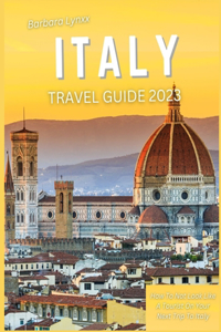 Italy Travel Guide 2023
