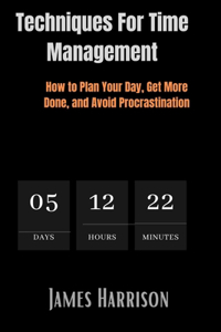Techniques for Time Management