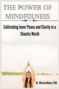 Power Of Mindfulness
